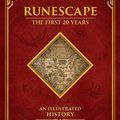 Cover Art for 9781506721262, Runescape: The First 20 Years--An Illustrated History by Alex Calvin