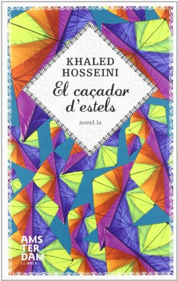 Cover Art for 9788492941742, El caçador d'estels by Khaled Hosseini