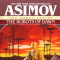 Cover Art for 9780307490247, The Robots of Dawn by Isaac Asimov