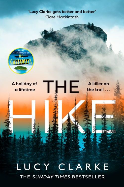 Cover Art for 9780008462420, The Hike by Lucy Clarke