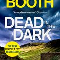 Cover Art for 9780751567571, Dead in the Dark by Stephen Booth