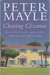 Cover Art for 9780140265835, Chasing Cezanne by Peter Mayle