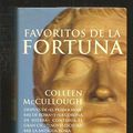 Cover Art for 9788408023982, Favoritos de la fortuna by Colleen McCullough