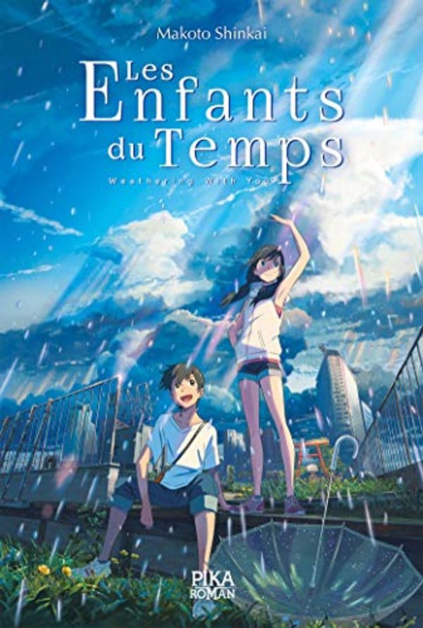 Cover Art for B083G49NNC, Les Enfants du Temps: Weathering With You (French Edition) by Makoto Shinkai