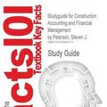 Cover Art for 9781428839717, Outlines & Highlights for Construction Accounting and Financial Management by Steven J. Peterson, ISBN by Cram101 Textbook Reviews