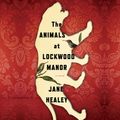 Cover Art for 9780358309352, The Animals at Lockwood Manor by Jane Healey