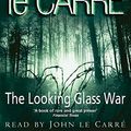 Cover Art for 9781840321081, The Looking Glass War by John Le Carré