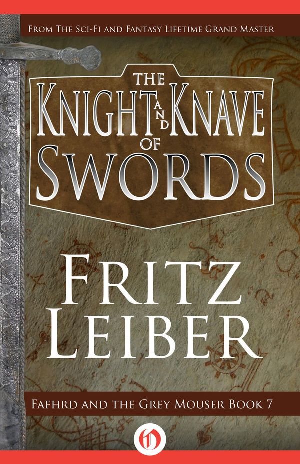 Cover Art for 9781497616707, The Knight and Knave of Swords by Fritz Leiber