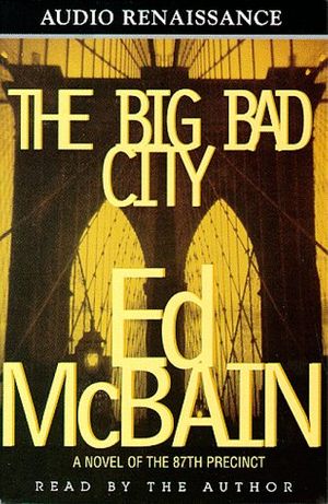 Cover Art for 9781559275361, The Big Bad City by Ed McBain