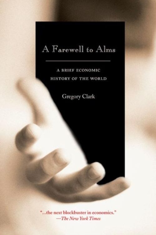 Cover Art for 9780691141282, A Farewell to Alms by Gregory Clark