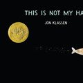 Cover Art for 9780763655990, This Is Not My Hat by Jon Klassen
