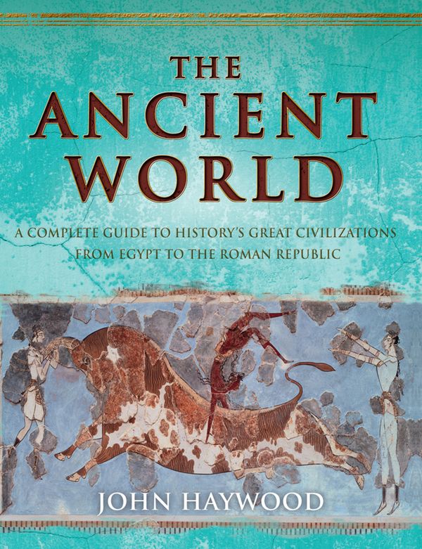Cover Art for 9781849164894, The Ancient World by John Haywood