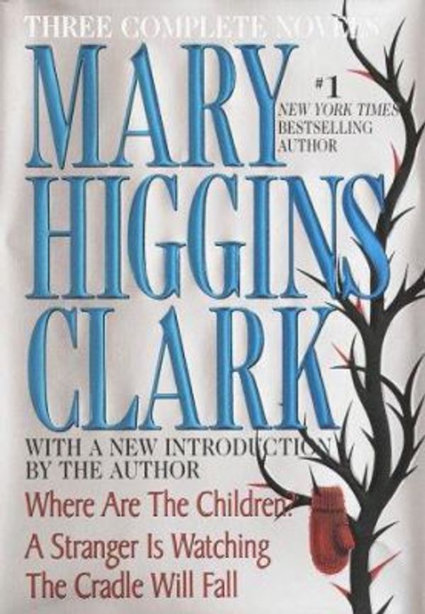 Cover Art for 9780517123157, Mary Higgins Clark by Mary Higgins Clark