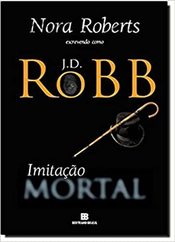 Cover Art for 9788528615210, Imitação Mortal by J. D. Robb