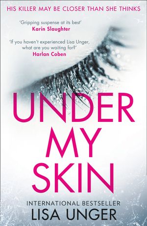 Cover Art for 9781848457065, Under My Skin by Lisa Unger