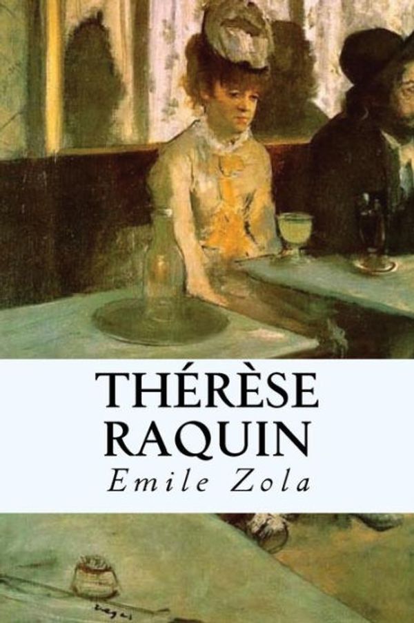 Cover Art for 9781603126298, Therese Raquin by Emile Zola