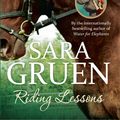 Cover Art for 9781743311707, Riding Lessons by Sara Gruen