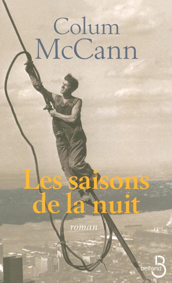 Cover Art for 9782714453938, Les saisons de la nuit by Colum McCANN, Marie-Claude PEUGEOT