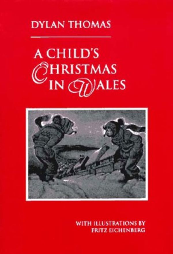 Cover Art for 9780811213080, A Child's Christmas in Wales by Dylan Thomas
