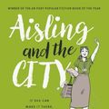 Cover Art for 9780717194896, Aisling and the City by Sarah Breen, Emer McLysaght