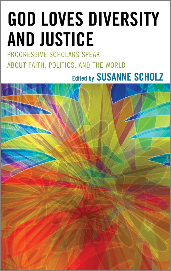 Cover Art for 9780739173190, God Loves Diversity and Justice by Susanne Scholz