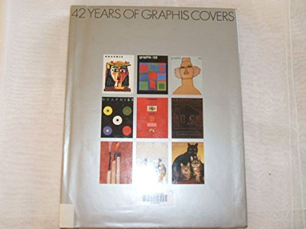 Cover Art for 9783857094224, 42 Years of Graphis Covers by B. Martin Pedersen