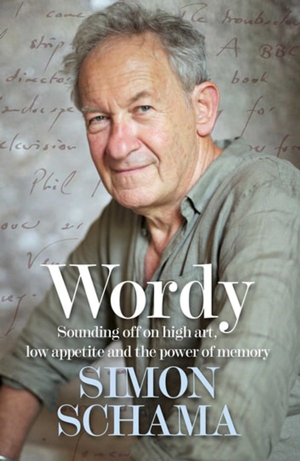 Cover Art for 9781471187162, Wordy by Simon Schama