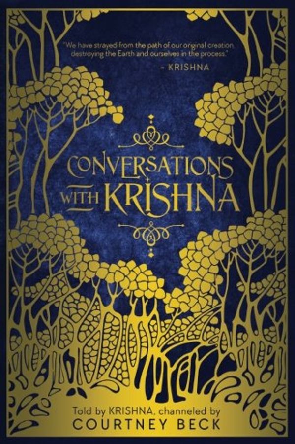 Cover Art for 9780648100409, Conversations with Krishna: Volume 1 by Courtney Beck
