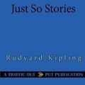 Cover Art for 9781522936626, Just So Stories by Rudyard Kipling