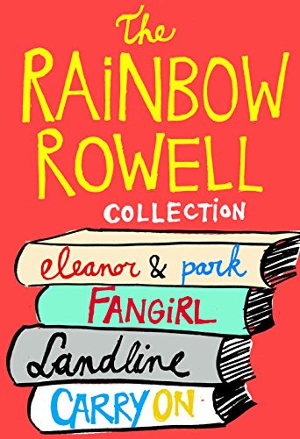 Cover Art for B01KFX62JY, The Rainbow Rowell Collection: Eleanor & Park, Fangirl, Landline, and Carry On by Rainbow Rowell