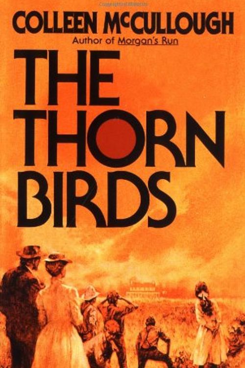 Cover Art for 9780060129569, The Thorn Birds by Colleen McCullough