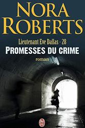 Cover Art for 9782290022535, Lieutenant Eve Dallas - 28 - Promesses D by Nora Roberts