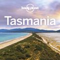 Cover Art for 9781786571779, Lonely Planet Tasmania (Travel Guide) by Lonely Planet