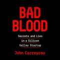 Cover Art for 9780525642848, Bad Blood by John Carreyrou