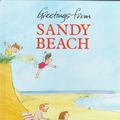 Cover Art for 9780916291402, Greetings from Sandy Beach by Bob Graham