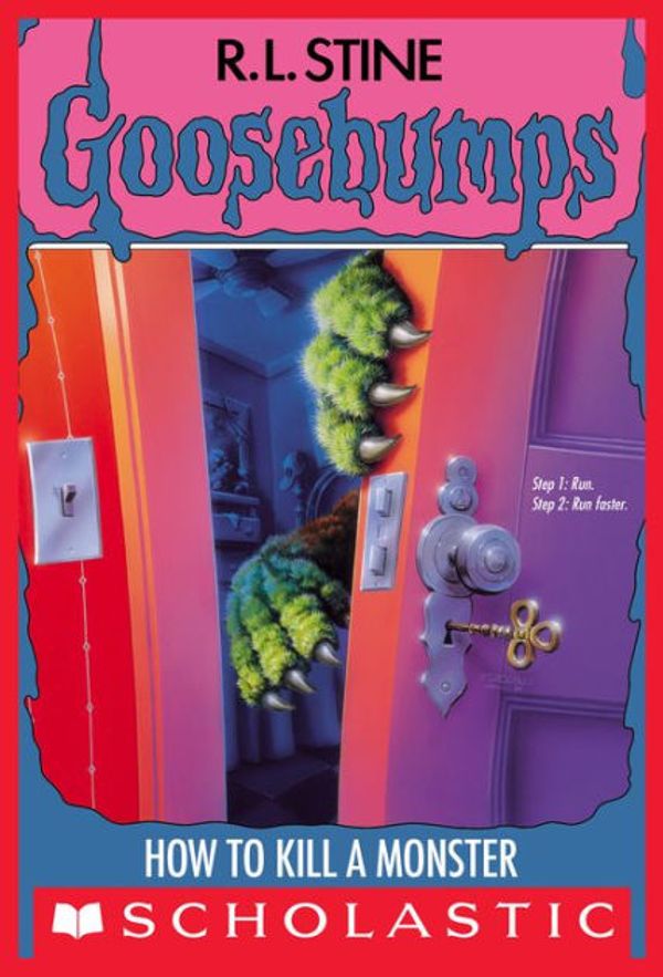 Cover Art for 9780439796293, GB: How To Kill A Monster by R. L. Stine