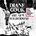 Cover Art for 9781004022076, The New Wilderness (CD-Audio) by Diane Cook