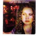 Cover Art for B0071N076Q, La loi du crime by Nora Roberts