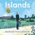 Cover Art for 9781782834656, The Pine Islands by Marion Poschmann, translated by Jen Calleja