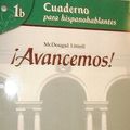 Cover Art for 9780618766024, ¡avancemos!: Cuaderno Para Hispanohablantes (Student) Level 1b by McDougal Littel