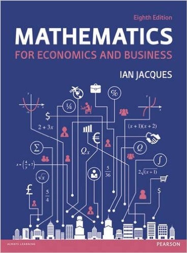 Cover Art for 9781292074238, Mathematics for Economics and Business by Ian Jacques