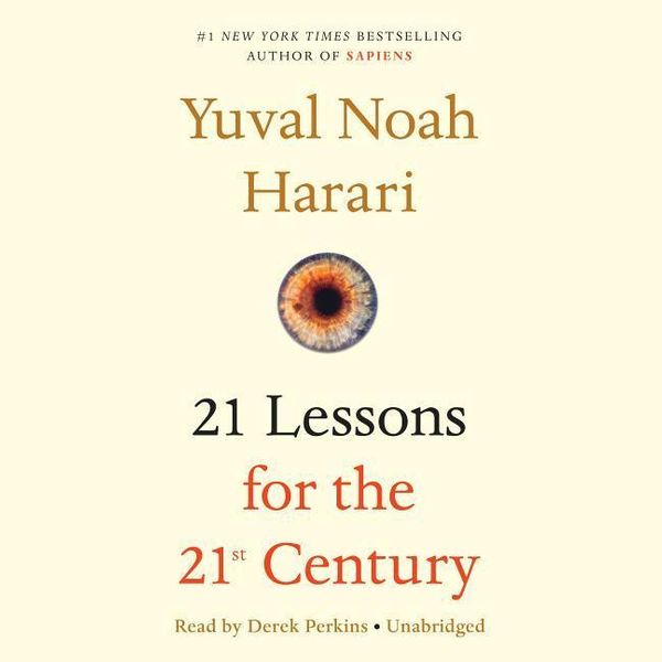 Cover Art for 9780525639855, 21 Lessons for the 21st Century by Yuval Noah Harari