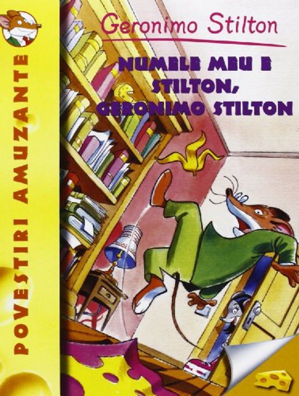 Cover Art for 9786066093248, NUMELE MEU E STILTON VOL 1 by Geronimo Stilton