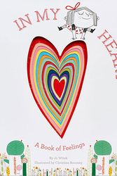 Cover Art for 9781419713101, In My Heart: A Book of Feelings by Jo Witek