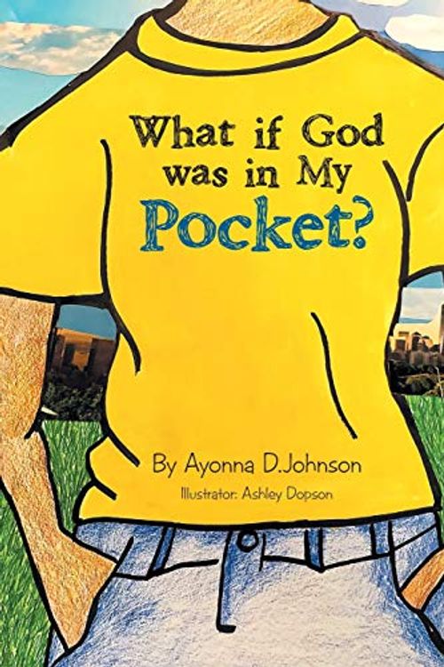 Cover Art for 9781664216174, What If God Was in My Pocket? by Ayonna D. Johnson