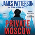 Cover Art for 9781668634479, Private Moscow: 14 by James Patterson