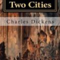 Cover Art for 9781974529629, A Tale of Two Cities by Charles Dickens