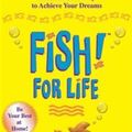 Cover Art for 9781444738148, Fish! For Life by Stephen C. Lundin
