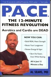 Cover Art for 9780979470394, P.A.C.E.: The 12-Minute Fitness Revolution by Al Sears