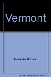 Cover Art for 9780865144590, Vermont (Portrait of America) by Kathleen Thompson